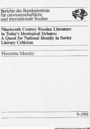 Nineteenth century Russian literature in today's ideological debates : a quest for national identity in Soviet literary criticism