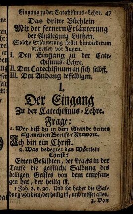 I. Der Eingang Zu der Catechismus-Lehre.