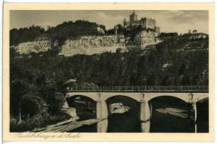 Rudelsburg. Rudelsburg mit Saalebrücke