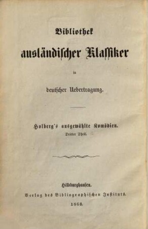 Ludwig Holberg's ausgewählte Komödien, 3
