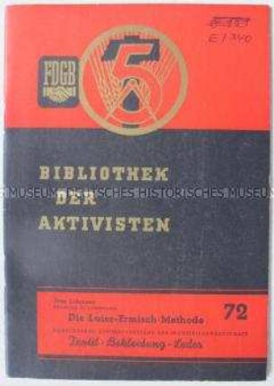 Propagandaschrift über die "Luise-Ermisch-Methode" (Bibliothek der Aktivisten, Nr. 72)