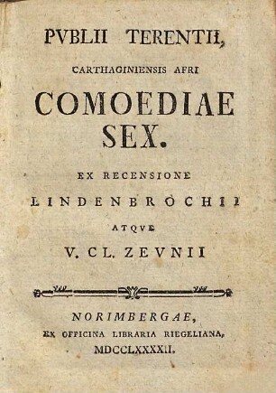 Publii Terentii, Carthaginensis Afri Comoediae sex
