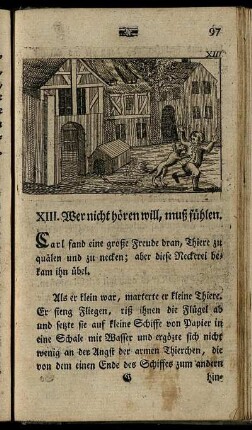 XIII. Wer nicht hören will, muß fühlen.