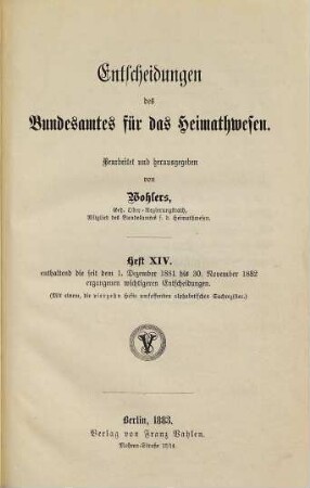 Entscheidungen des Bundesamtes für das Heimatwesen. 14. 1881/82 (1883), 1. Dez. - 30. Nov.