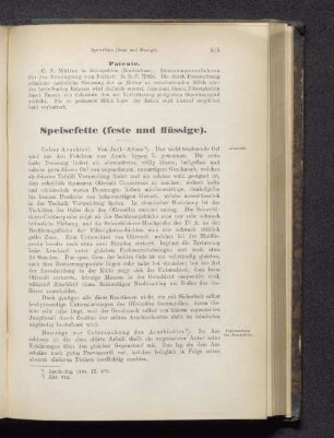 Speisefette (feste und flüssige).