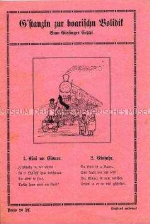 Faltblatt mit Karikaturen und Versen in bayrischem Dialekt zum Zeitgeschehen