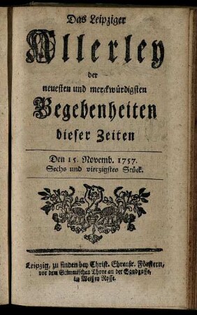 Den 15. Novemb. 1757. Sechs und vierzigstes Stück.