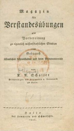 [1]: Magazin für Verstandesübungen als Vorbereitung zu eigentlich wissenschaftlichen Studien