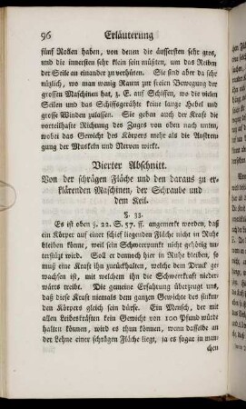 Mechanik. Vierter bis Achter Abschnitt. von der schrägen Fläche. Zusammensezzung der Maschinen. Kräfte, die zur Bewegung der Maschinen angewandt werden. Nöthige Bemerkungen und Ueberlegungen bei dem Maschinenwesen.