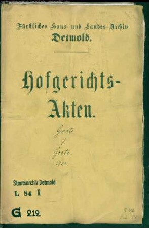 Grote, Kord Henrich, Müller zu Fütig gegen Joh. Christoph Grote zu Oerlinghausen (Bruder) - Schuldforderung