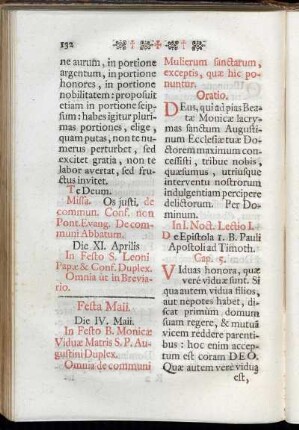 Die IV. Maii. In Festo B. Monicæ Viduæ Matris S. P. Augustini Duplex. - Die VII. Maii. In Festo S. Benedicti II. Papæ, & Confessoris. Duplex.