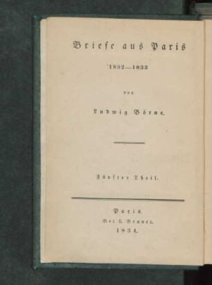 Theil 13 = [9], Theil 5: Briefe aus Paris : 1832 - 1833