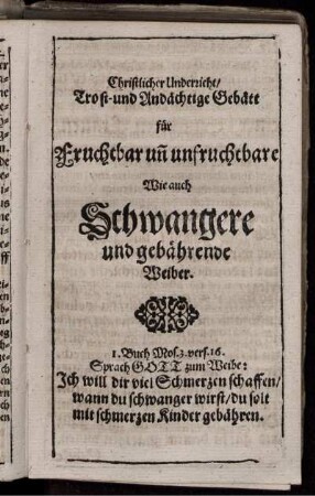 Gebätt für Schwangere und gebährende Weiber
