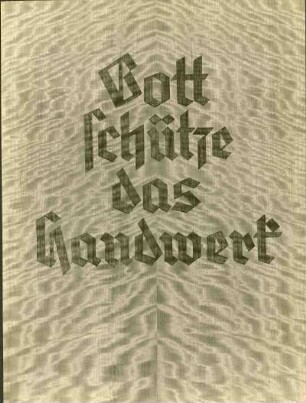 Meisterschule für Handwerk Kaiserslautern: Schriftintarsia "Gott schütze das Handwerk"