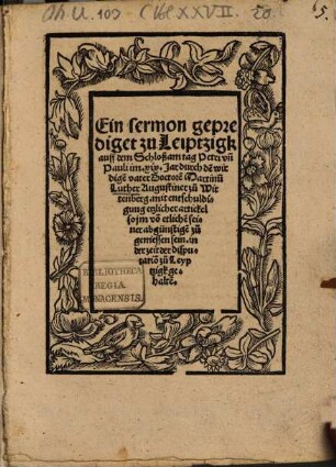 Ein sermon geprediget zu Leiptzigk auff dem Schloß am tag Petri vn[d] Pauli im .xix. Jar