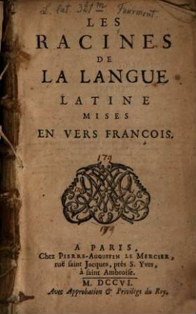 Les racines de la langue latine : mises en vers françois