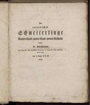 Theil 4,2,2: Die Schmetterlinge in Abbildungen nach der Natur mit Beschreibungen. Vierter Theil