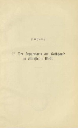Anhang. 27. Der Schwertarm am Rathhause zu Münster i. Westf.