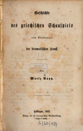 Geschichte des griechischen Schauspiels vom Standpunct der dramatischen Kunst