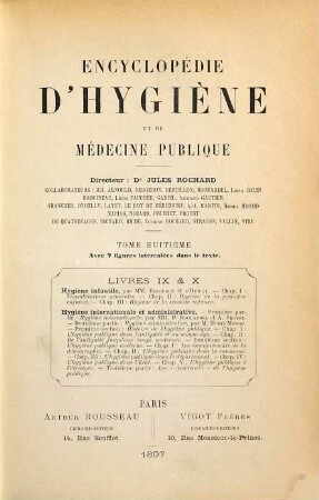 Encyclopédie d'hygiène et de médecine publique. 8. 1897