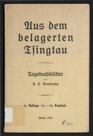 Aus dem belagerten Tsingtau - Tagebuchblätter