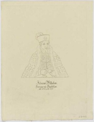Bildnis des Johann Wilhelm, Herzog zu Sachsen