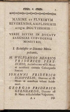 Maxime et Plurimum Reverendis, Amplissimis atque Doctissimis [...] Wolfgango Henrico Friderico Pertschio [...] Iohanni Friderico Schippelio [...] Georgio Friderico Gernhardo [...]