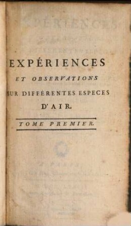 Expériences Et Observations Sur Différentes Especes D'Air, 1