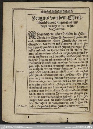 Lebenslauf : Zeugnis von dem Christlichen leben, und seligen absterben, dieses nu mehr in Gott ruhenden Junckern