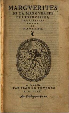 Margverites De La Margverite Des Princesses, Tresillvstre Royne De Navarre, 1