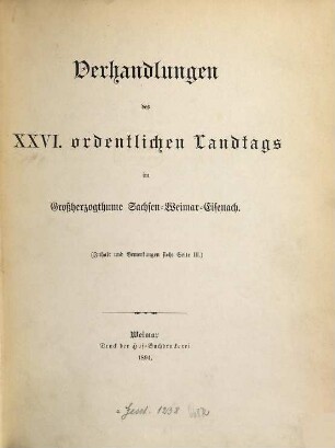 Verhandlungen des ... Landtags und der Gebietsvertretung von Sachsen-Weimar-Eisenach. Ordentlicher Landtag. Schriftenwechsel. 1894