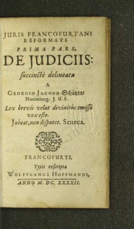 Iuris Francofurtani Reformati Prima Pars, De Iudiciis: succincte delineata