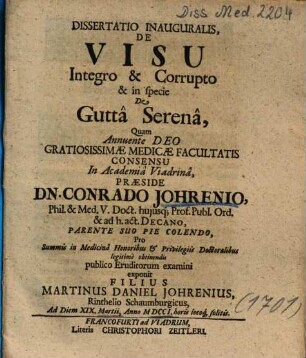 Dissertatio Inauguralis De Visu Integro & Corrupto & in specie Guttâ Serenâ