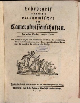 Lehrbegrif sämtlicher oeconomischer und Cameralwissenschaften, 1,2