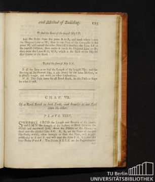 Chap. VII. Of a Roof Bevel at both Ends, and broader at one End than the other. Plate XXXV.