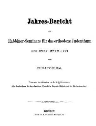 Die Beschreibung des herodianischen Tempels im Tractate Middoth und bei Flavius Josephus / J. Hildesheimer