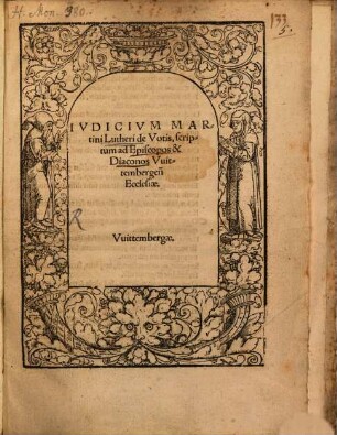 Ivdicivm Martini Lutheri de Votis, scriptum ad Episcopos & Diaconos Vuittembergen[ses] Ecclesiae