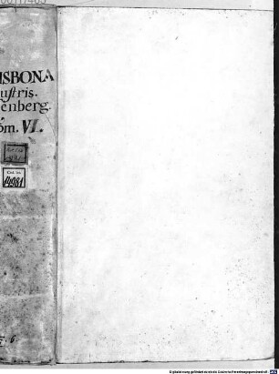 Eberhardi Wasenperg Ratisbonensis dioecesis illustrata. Band 6 - BSB Clm 14981 : Hoc opus P. Jo. B. Kraus, postea princeps et abbas, a. 1741 ex bibliotheca Scotorum monasterii S. Jacobi describi fecit. Sanftl