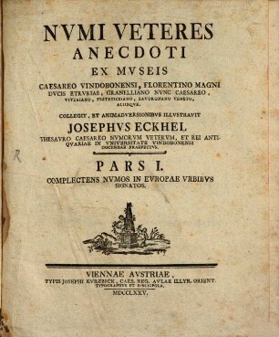 Nvmi Veteres Anecdoti Ex Mvseis Caesareo Vindobonensi, Florentino Magni Dvcis Etrvriae, Granelliano Nvnc Caesareo, Vitzaiano, Festeticsiano, Savorgnano Veneto, Aliisqve