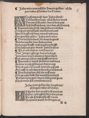 Jesus würt gefürt für Caypham/ || zu° singen vnder Melodey. ||
