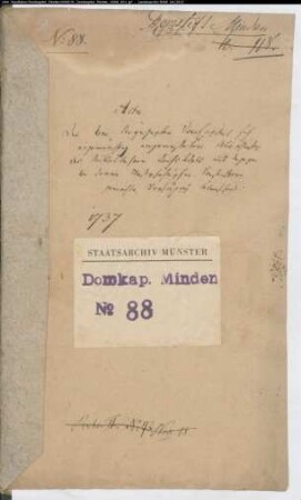 Ausschließung des mittelbaren deutschen Reichsadels vom Domkapitel in Mainz (Franz Arnold von der Reck zu Steinfurt, Graf von Plettenberg und Graf von Nesselrode), Gegenvereinbarung der westfälischen Domstifter unter kurkölnischer Approbation