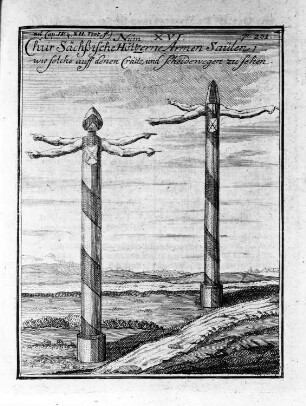 Chursächsische hölzerne Armensäulen ... : Chursächsische hölzerne Armensäulen ... Kupferstich; 20,1 x 16,6 cm (Blattgröße). P. 201 aus: Schramm, Carl Christian: Saxonia Monumentis Viarum Illustrata Hoc est De Statuis Mercurialibus Columnis Brachiatis Ac Milliaribus ... Vitembergae: Ludovicus, 1726. Dresden: SLUB Hist.Sax.M.251