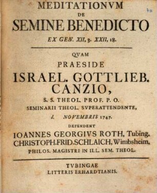 Continuatio Meditationvm De Semine Benedicto Ex Gen. 3. v. 15. Vbi De Reliqvis Hvivs Oracvli Verbis, Et Inprimis Agitvr De Vi Ac Potestate Vocis ...