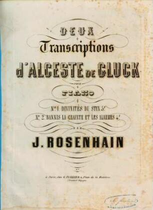 Deux transcriptions d'Alceste de Gluck : pour piano, 2. Bannis la crainte et les alarmes. - 5 S. - Pl.-Nr. G.F.568