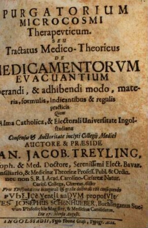 Purgatorium microcosmi therapeuticum : seu tractatus med.-theor. de medicamentorum evacuantium operandi et adhibendi modo, materia, formulis, indicantibus, et regulis practicis