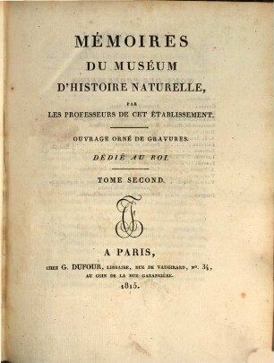 Mémoires du Muséum d'Histoire Naturelle. 2, 2. 1815
