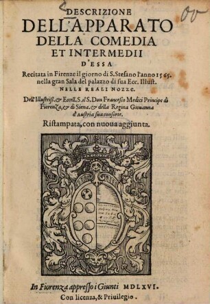 Descrizione dell'apprato della Comedia et Intermedii d'essa : Recitata in Firense il giorno di S. Stefano l'anno 1565