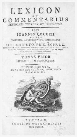 Lexicon Et Commentarius Sermonis Hebraici Et Chaldaici / post Joannis Cocceii curas digestus, locupletatus, em a. John. Christo. Frid. Schulz
