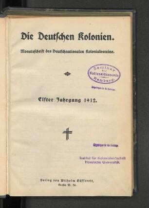 11.1912: Die deutschen Kolonien : Monatsschr. für d. sittl. u. soziale Hebung d. Eingeborenen in d. Schutzgebieten