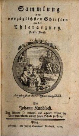 Sammlung der vorzüglichsten Schriften aus der Thierarzney. 1